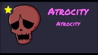 [Funky Friday] Atrocity (FC)
