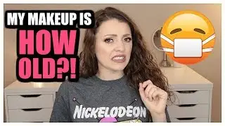 My Makeup is HOW OLD?!?!?