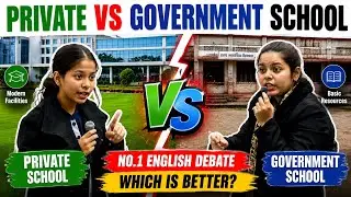 No.1 English Debate | Government School vs Private School | Which is better? | English Speaking 
