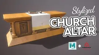 CHURCH ALTAR for Unity in Maya & Substance Painter