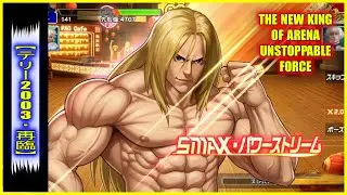 ღ KOF98UMOL ✪  SMAX TERRY 2003 RETURN  | THE NEW KING OF ARENA - UNSTOPPABLE FORCE !! 💀