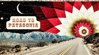 Road To Patagonia / Psychedelic Rock