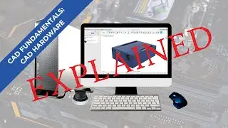 Объяснение аппаратного обеспечения САПР (системы автоматизированного проектирования)