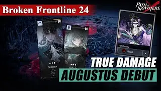 [Path to Nowhere] Augustus Debut | 270k S0 | Mage Boss! Universal True Damage!