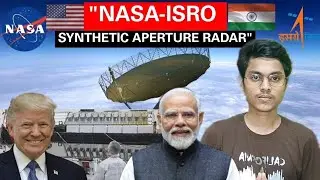 NISAR: NASA & ISRO&rsquo;s Radar Satellite to Protect Our Planet!