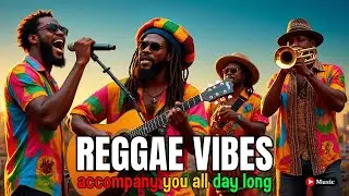 🎵 Good Energy Reggae Mix 2025 - Positive Roots & Peaceful Dub Beats for Relaxed Mind