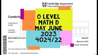 O Level Mathematics D Paper 2 4024/22 May/June 2023