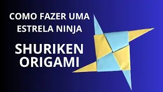 COMO FAZER SHURRIKEN ORIGAMI - PASSO A PASSO - DOBRADURA DE PAPEL - MARKETING DIGITAL.