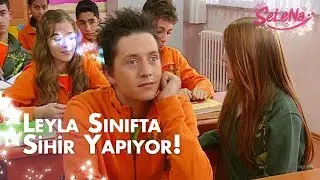 Leyla sınıfta sihir yapıyor!