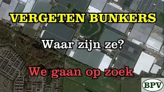 Vergeten bunkers BPV waar zijn ze? Afl. 43