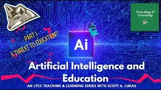 AI & Education – An LTCC Teaching & Learning Series – Part I