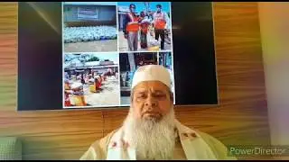 Emergency Relief Appeal From Maulana Badruddin Ajmal Al-Qasmi, CEO Ajmal CSR