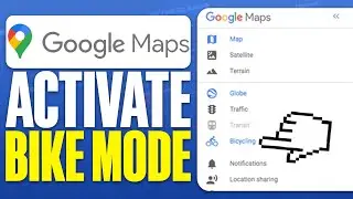 How To Activate Bike Mode in Google Maps (2025)
