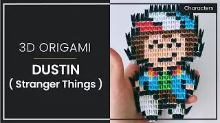 3D ORIGAMI | DUSTIN ( Stranger Things ) | DIY TUTORIAL | 4K