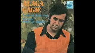 Alaga Gagić – Tužan Je Život Moj *1973* /// *vinyl*