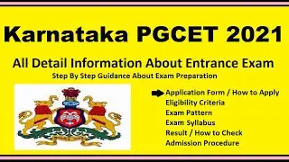 Karnataka PGCET 2021 - Notification, Dates, Application, Eligibility, Admit Card, Pattern, Syllabus