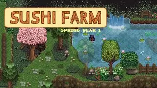 stardew valley longplay | sushi farm 🍣 spring y1 | no commentary