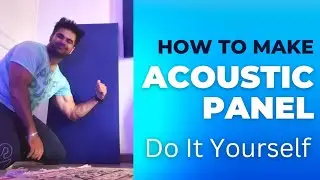 Acoustic Treatment Panel DIY - New Studio Setup - Vlog No. 22