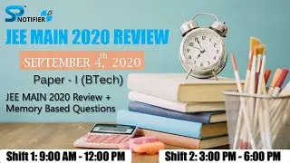 JEE Main 2020 Review | September 4th - Shift 1 & Shift 2