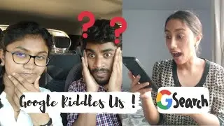 Google Riddles us | Going on a riddle adventure with Google | The Unstables