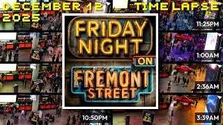Friday Night FREMONT STREET Time Lapse (10 Hours in 1) Classical Music - 2025/12/12