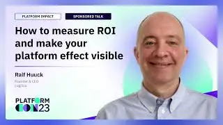 How to measure ROI and make your platform effect visible | PlatformCon 2023