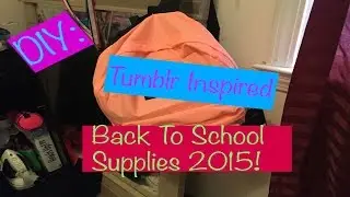 DIY: Tumblr Inspired Back To School Supplies 2015!