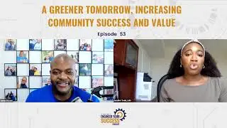 A Greener Tomorrow, Increasing Community Success and Value With Jennifer Todd