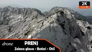 Vrhovi Prenja (Zelena glava, Otiš, Botini, snimci dronom)