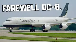 (4K) Samaritan's Purse retires the MIGHTY DC-8! | Oshkosh 2025 arrival.