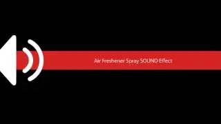 Air Freshener Spray SOUND Effect