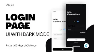 Flutter UI Tutorial | Login Page with Dark/Light Theme UI Design - day 24