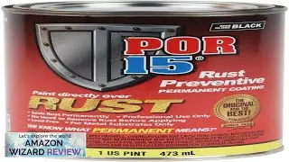 POR-15 Rust Preventive Coating Stop Rust and Corrosion Permanently Anti-rust Non-porous Review