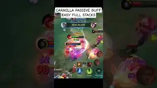 Carmilla&rsquo;s New Passive Buff Makes Full Stacks Too Easy!, Carmilla Gameplay, Best Build #mpltricks