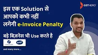 No More e-Invoice Penalties with This Solution
