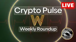 Crypto Pulse - @WealthGroup Weekly Roundup w/ Pat