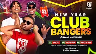 MC MIDO 2026 CLUB BANGERS FT DEEJAY TRAPHIX & MC MASILVER AT WAVE XO NAKURU