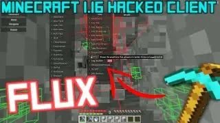 NEW FLUX HACKED CLIENT FOR MINECRAFT 1.16