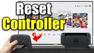 How To Reset Nintendo Switch 2 Pro Controller & Fix Most Issues