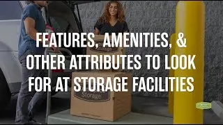 Storage Facility Features, Amenities, & Other Attributes