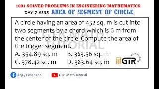 AREA OF SEGMENT OF CIRCLE | 1001 SOLVED PROBLEMS IN ENGINEERING MATHEMATICS | DAY 7 #338