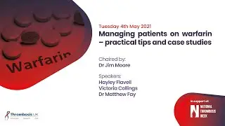 Managing patients on warfarin – practical tips and case studies