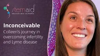 Overcoming Infertility & Lyme Disease with Stem Cell Therapy