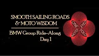 SMOOTH SAILING ROADS & MOTO WISDOM / East From Payson - BMW Group Ride-Along Day 1