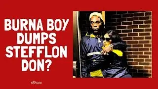 Burna Boy Dumps Stefflon Don? | Stefflon Don Debunk Split Rumours