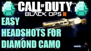 How to get EASY headshots in BO3! (Easy Diamond Camo)