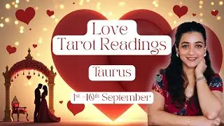 TAURUS♉ LOVE PREDICTIONS💌1st- 10th SEPTEMBER🎀 #horoscope #tarot #august #september #2025 #hinditarot