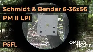Schmidt & Bender 6-36x56 PM II LPI Reticle P5FL | Optics Trade Reticle Subtensions