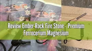 Review Ember Rock Fire Stone - Premium Ferrocerium Magnesium Fire Starter Stick - Includes Scraper T