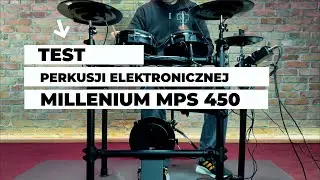 Elektroniczny zestaw perkusyjny Millenium MPS-450 | Test Beatit.TV
